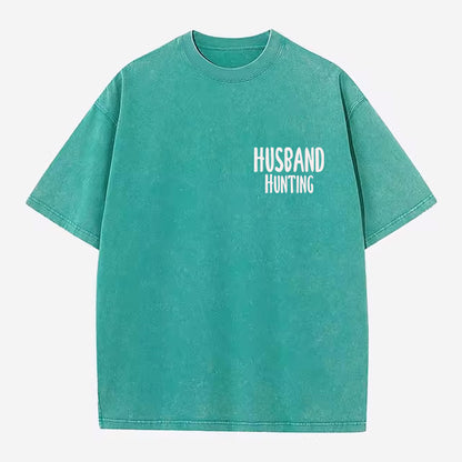 Oversized "Husband Hunting" Tee