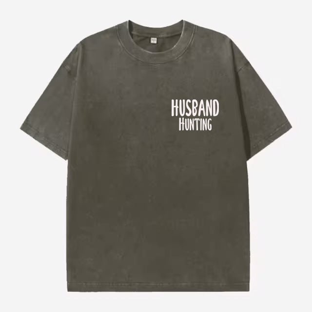 Oversized "Husband Hunting" Tee