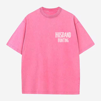 Oversized "Husband Hunting" Tee